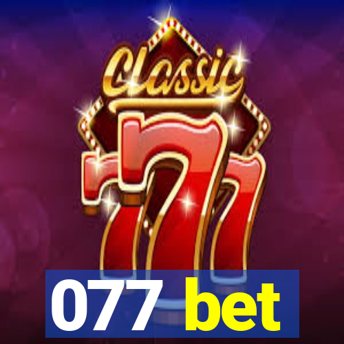 077 bet